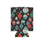 Big Ornaments Can Cooler BOGO 50% Off - DeRose Seasonal