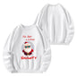 Naughty Santa Christmas Unisex Cotton Sweatshirt - DeRose Seasonal