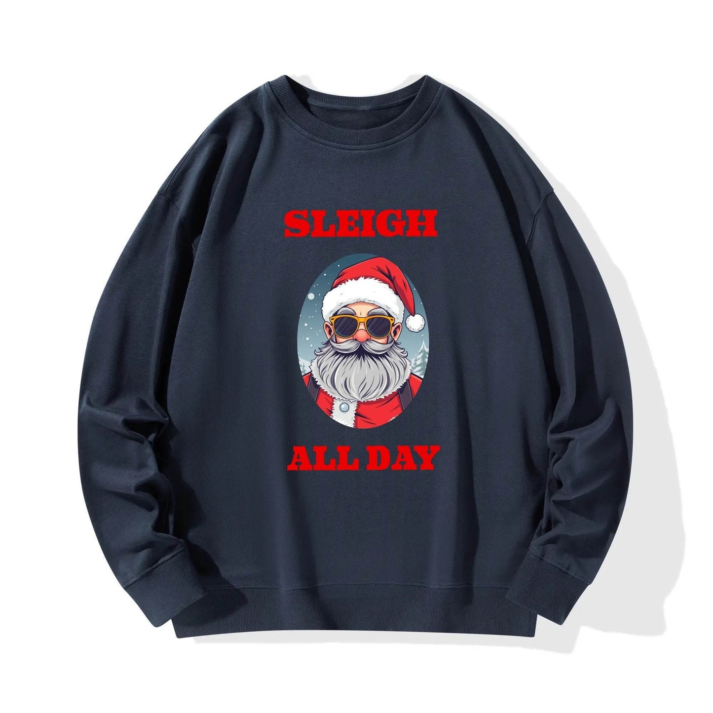 Sleigh All Day Santa Christmas Unisex Cotton Sweatshirt - DeRose Seasonal
