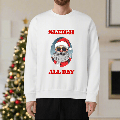 Sleigh All Day Santa Christmas Unisex Cotton Sweatshirt - DeRose Seasonal