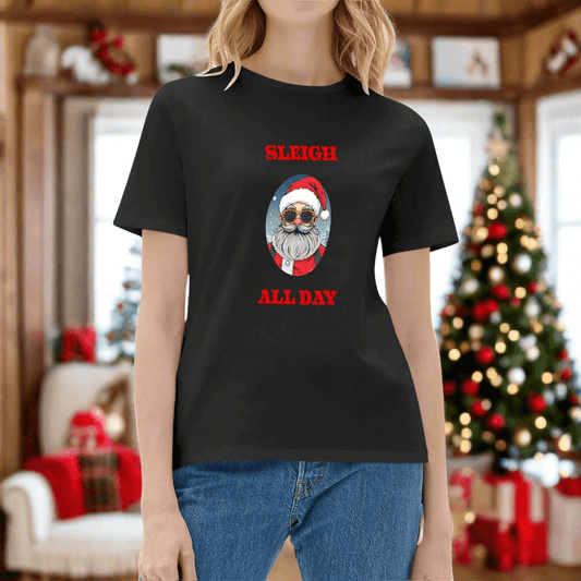 Sleigh All Day Women's Cotton T-Shirt - DeRose Seasonal
